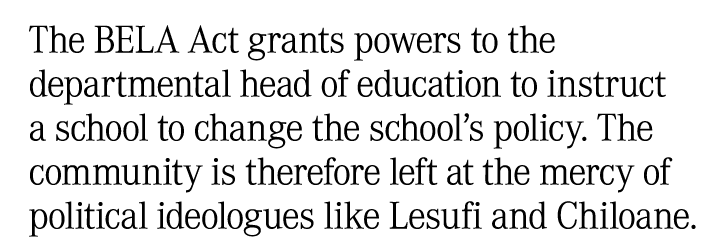 The BELA Act grants powers to the departmental head of education to instruct a school to change the school’s policy. ...