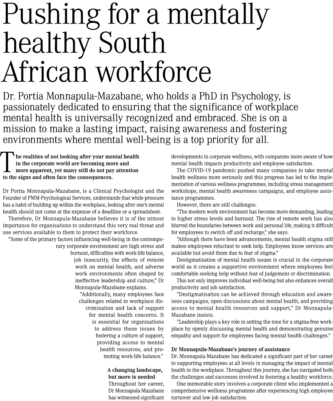 Pushing for a mentally healthy South African workforce Dr. Portia Monnapula Mazabane, who holds a PhD in Psychology, ...