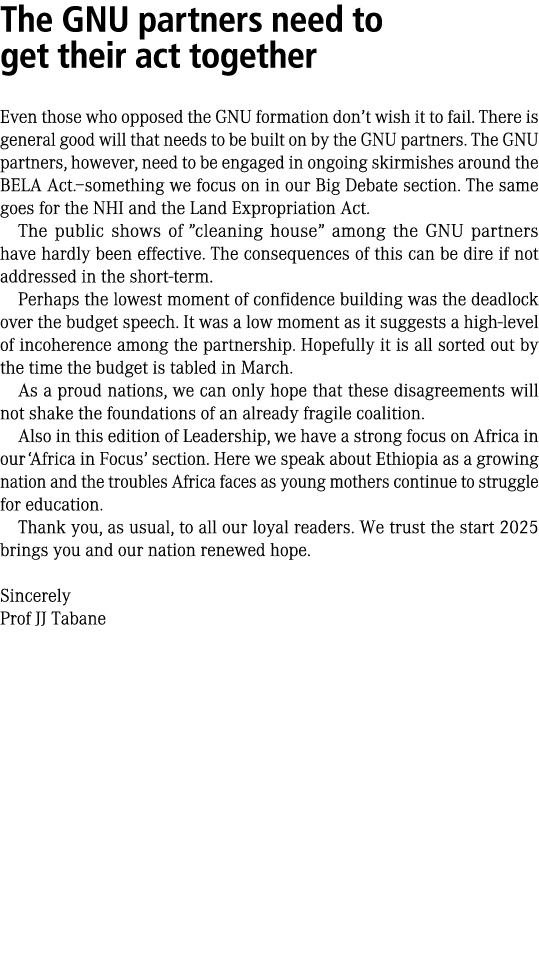 The GNU partners need to get their act together Even those who opposed the GNU formation don’t wish it to fail. There...