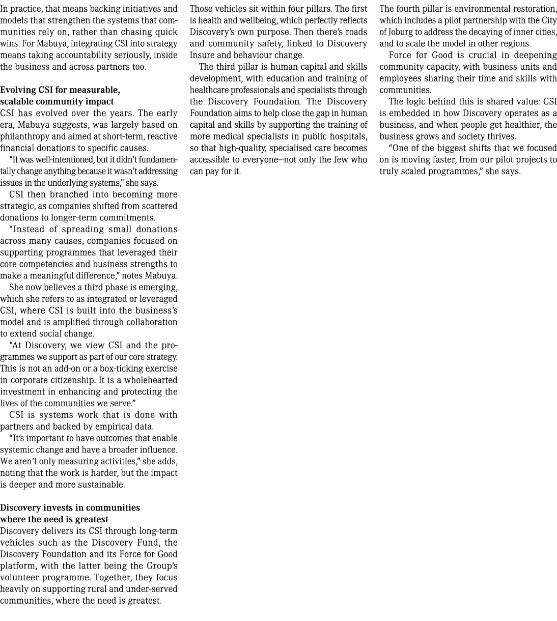 In practice, that means backing initiatives and models that strengthen the systems that communities rely on, rather t...