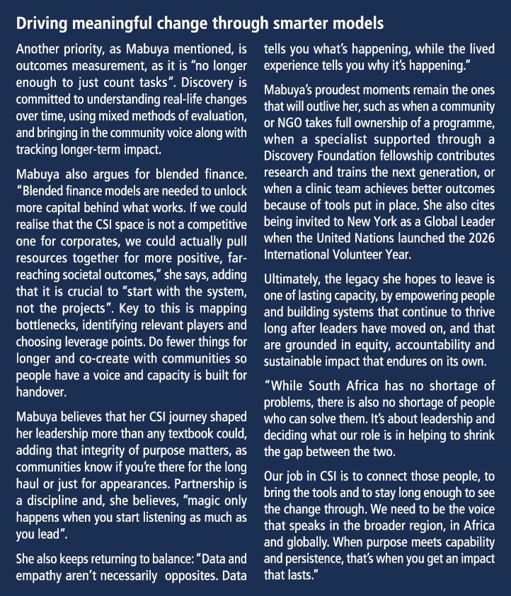 Driving meaningful change through smarter models Another priority, as Mabuya mentioned, is outcomes measurement, as i...