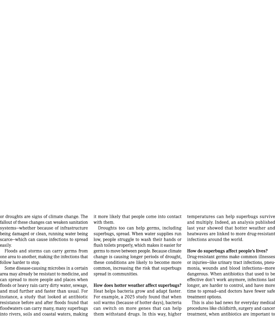 or droughts are signs of climate change. The fallout of these changes can weaken sanitation systems&mdash;whether because o...