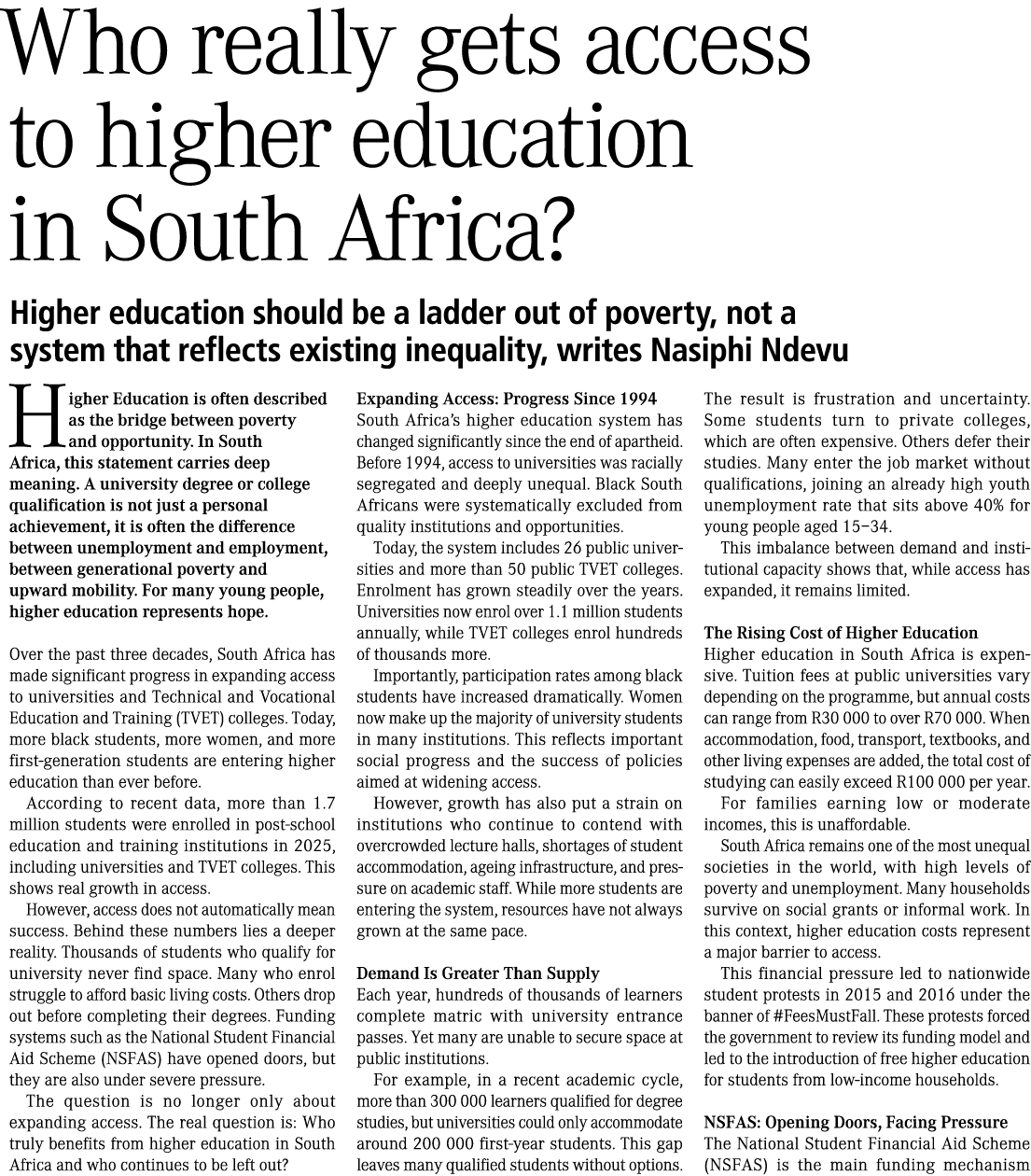 Who really gets access to higher education in South Africa? Higher education should be a ladder out of poverty, not a...