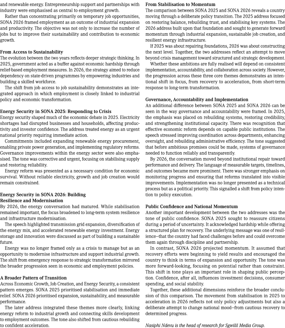and renewable energy. Entrepreneurship support and partnerships with industry were emphasised as central to employmen...