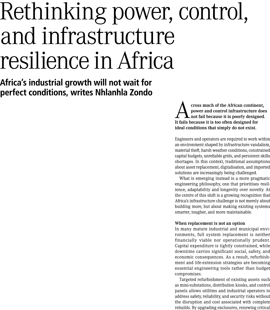 Rethinking power, control, and infrastructure resilience in Africa Africa&rsquo;s industrial growth will not wait for perfe...