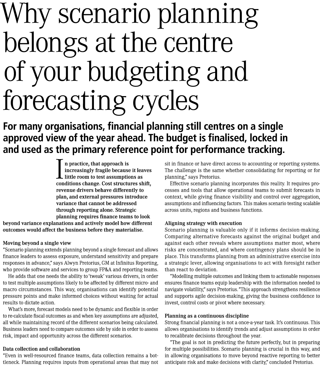 Why scenario planning belongs at the centre of your budgeting and forecasting cycles For many organisations, financia...
