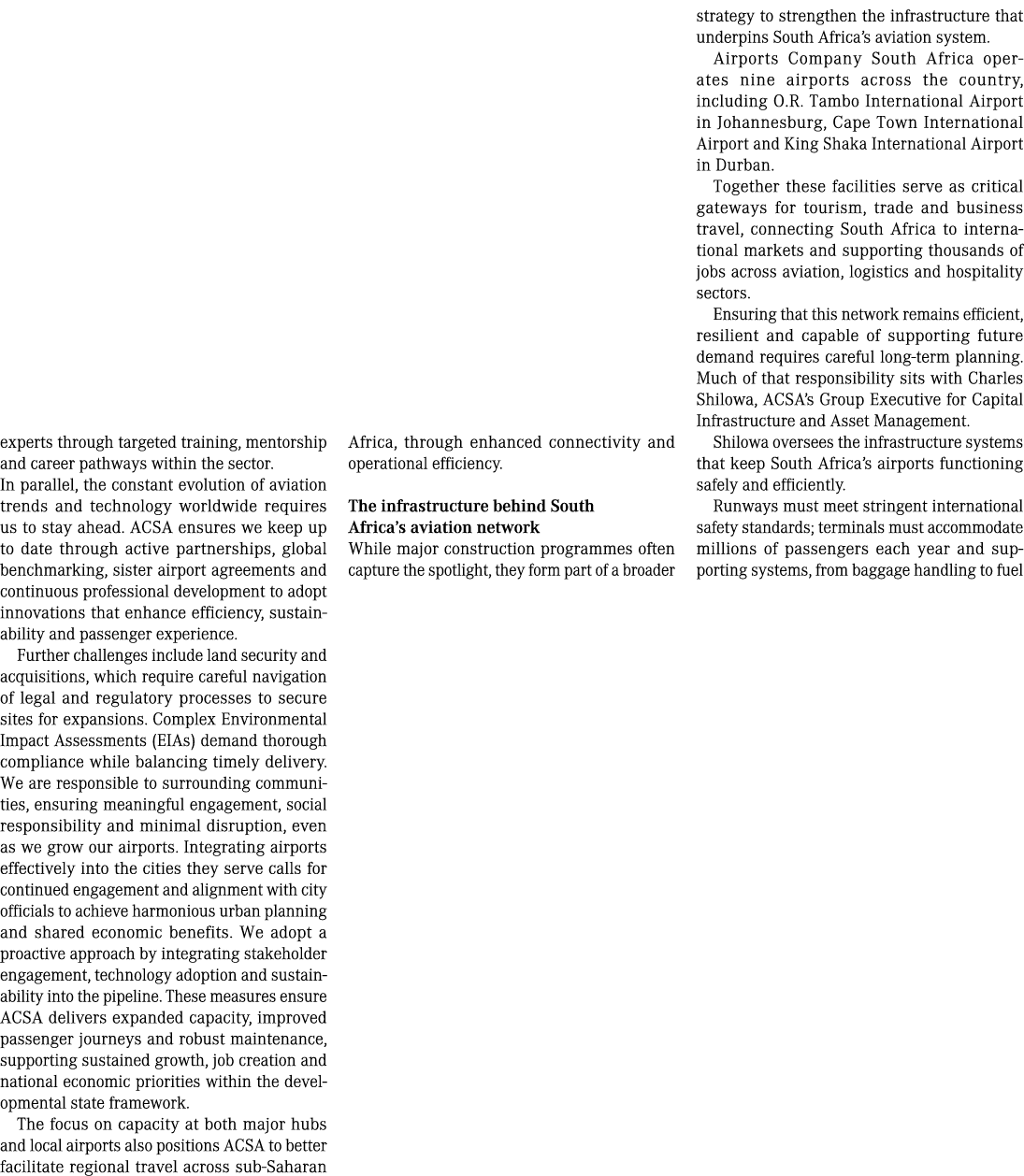 experts through targeted training, mentorship and career pathways within the sector. In parallel, the constant evolut...