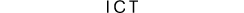 ICT