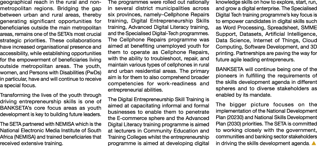 geographical reach in the rural and non metropolitan regions. Bridging the gap between urban and rural areas, thereby...