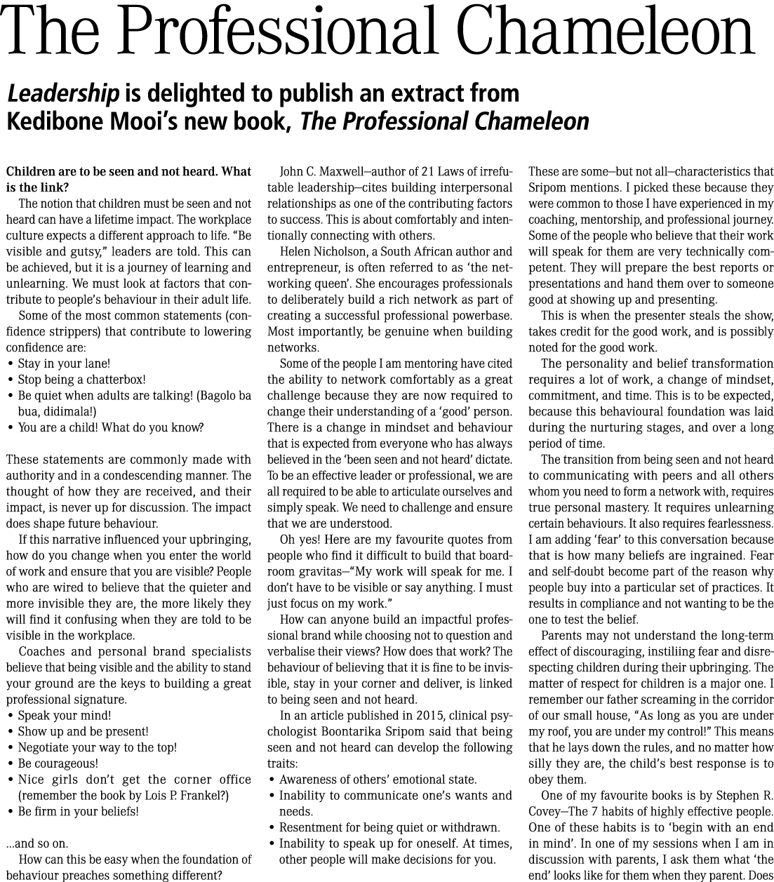 The Professional Chameleon Leadership is delighted to publish an extract from Kedibone Mooi’s new book, The Professio...