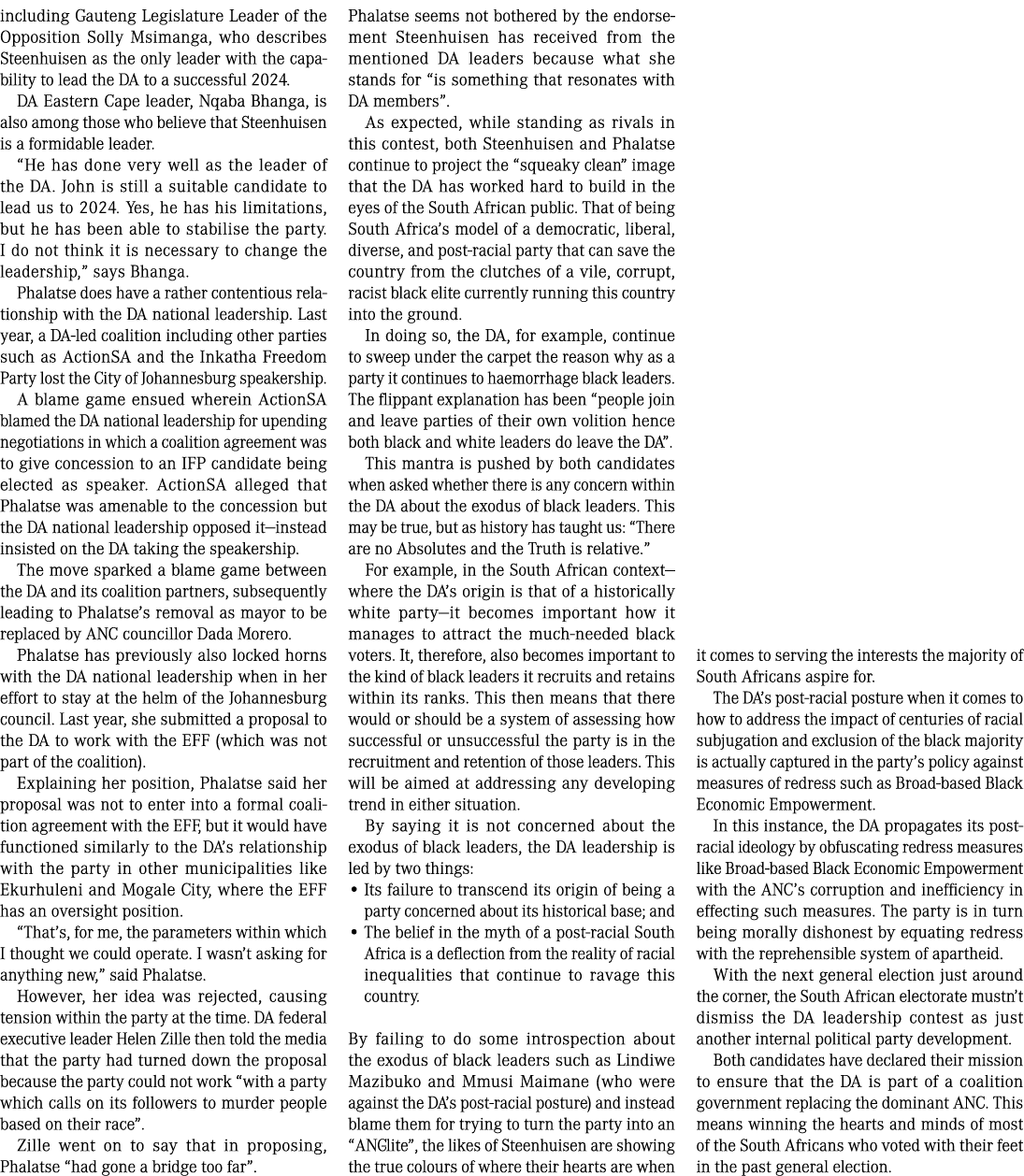 including Gauteng Legislature Leader of the Opposition Solly Msimanga, who describes Steenhuisen as the only leader w...