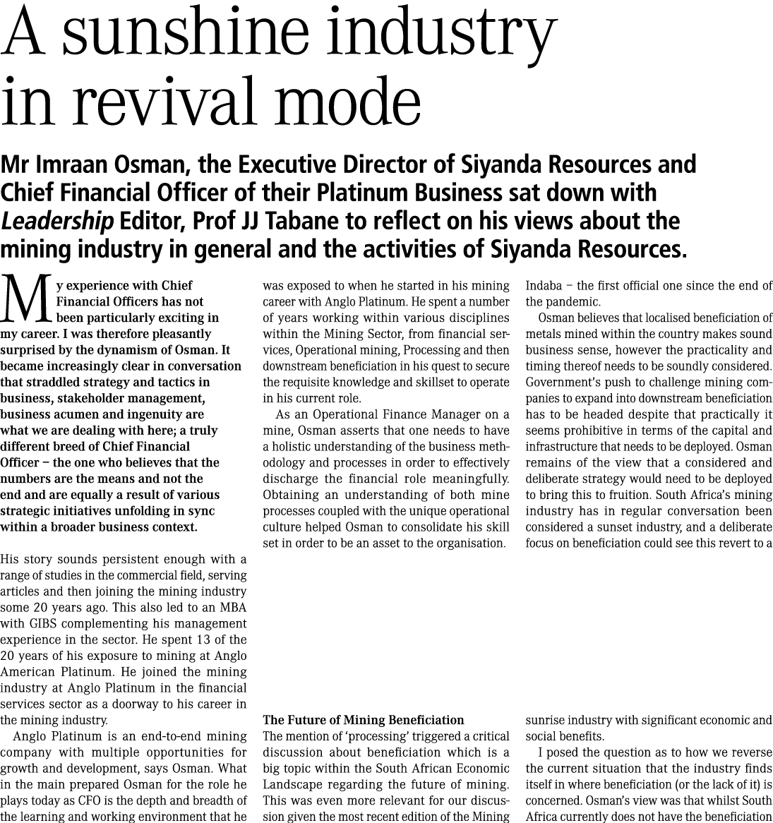 A sunshine industry in revival mode Mr Imraan Osman, the Executive Director of Siyanda Resources and Chief Financial ...