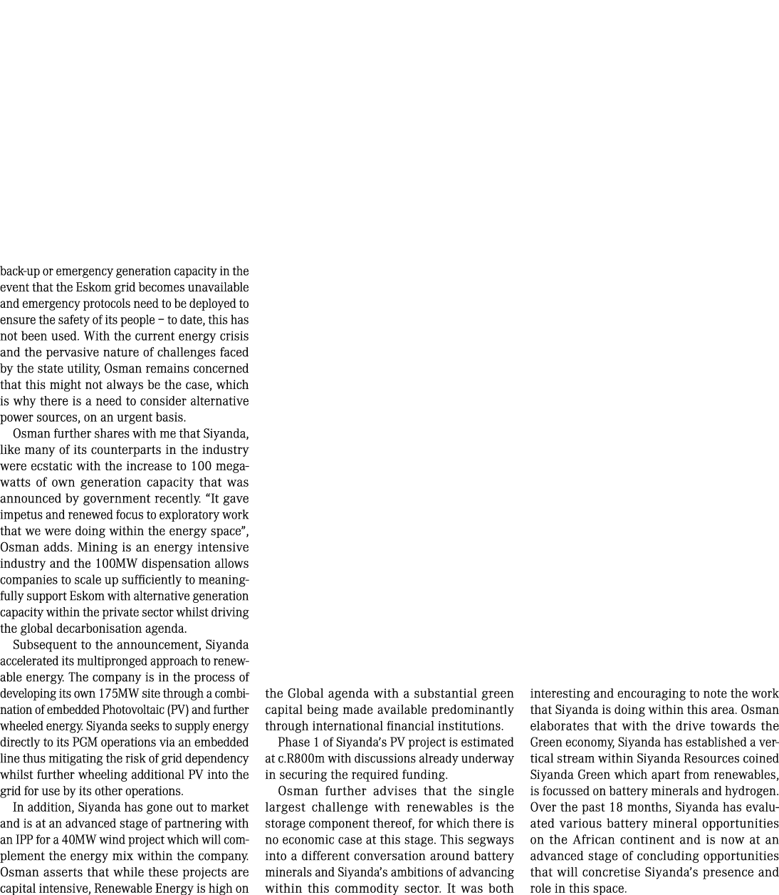back up or emergency generation capacity in the event that the Eskom grid becomes unavailable and emergency protocols...