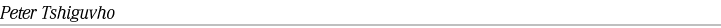 Peter Tshiguvho