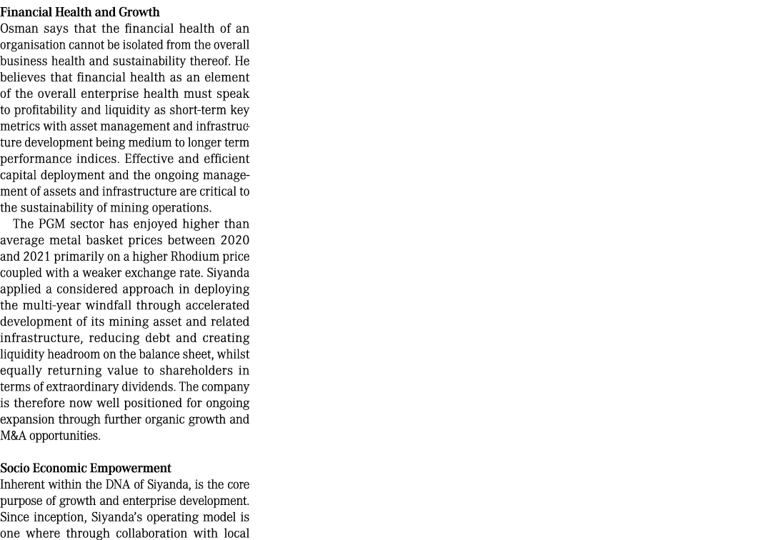 Financial Health and Growth Osman says that the financial health of an organisation cannot be isolated from the overa...
