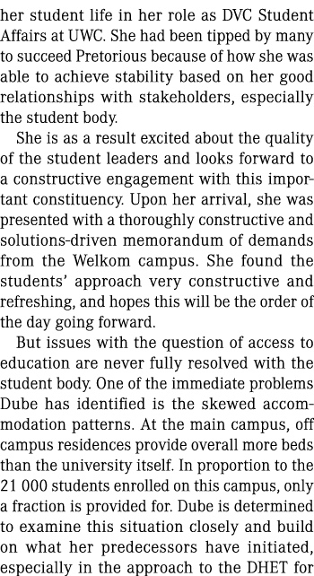 her student life in her role as DVC Student Affairs at UWC. She had been tipped by many to succeed Pretorious because...