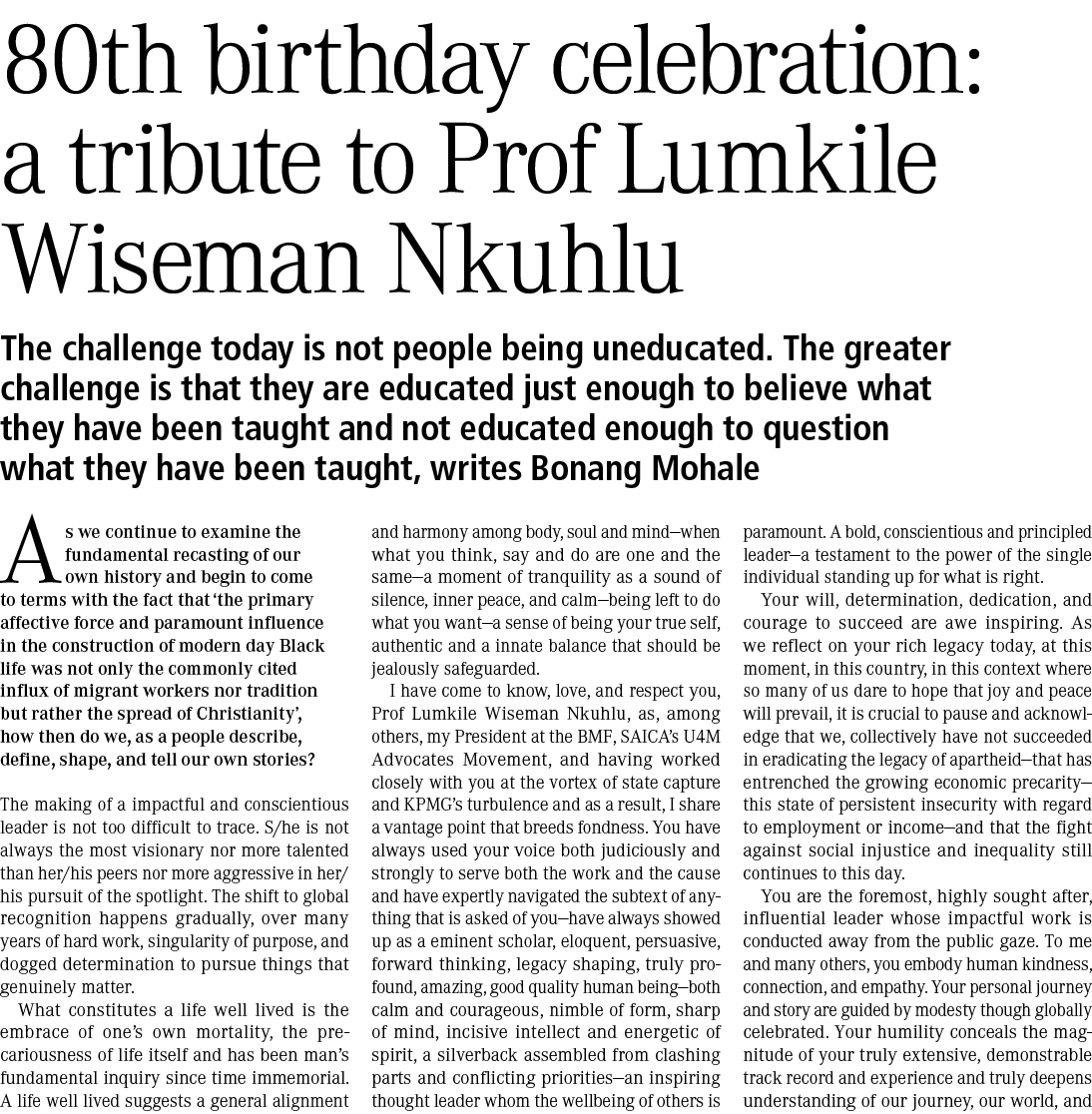 80th birthday celebration: a tribute to Prof Lumkile Wiseman Nkuhlu The challenge today is not people being uneducate...