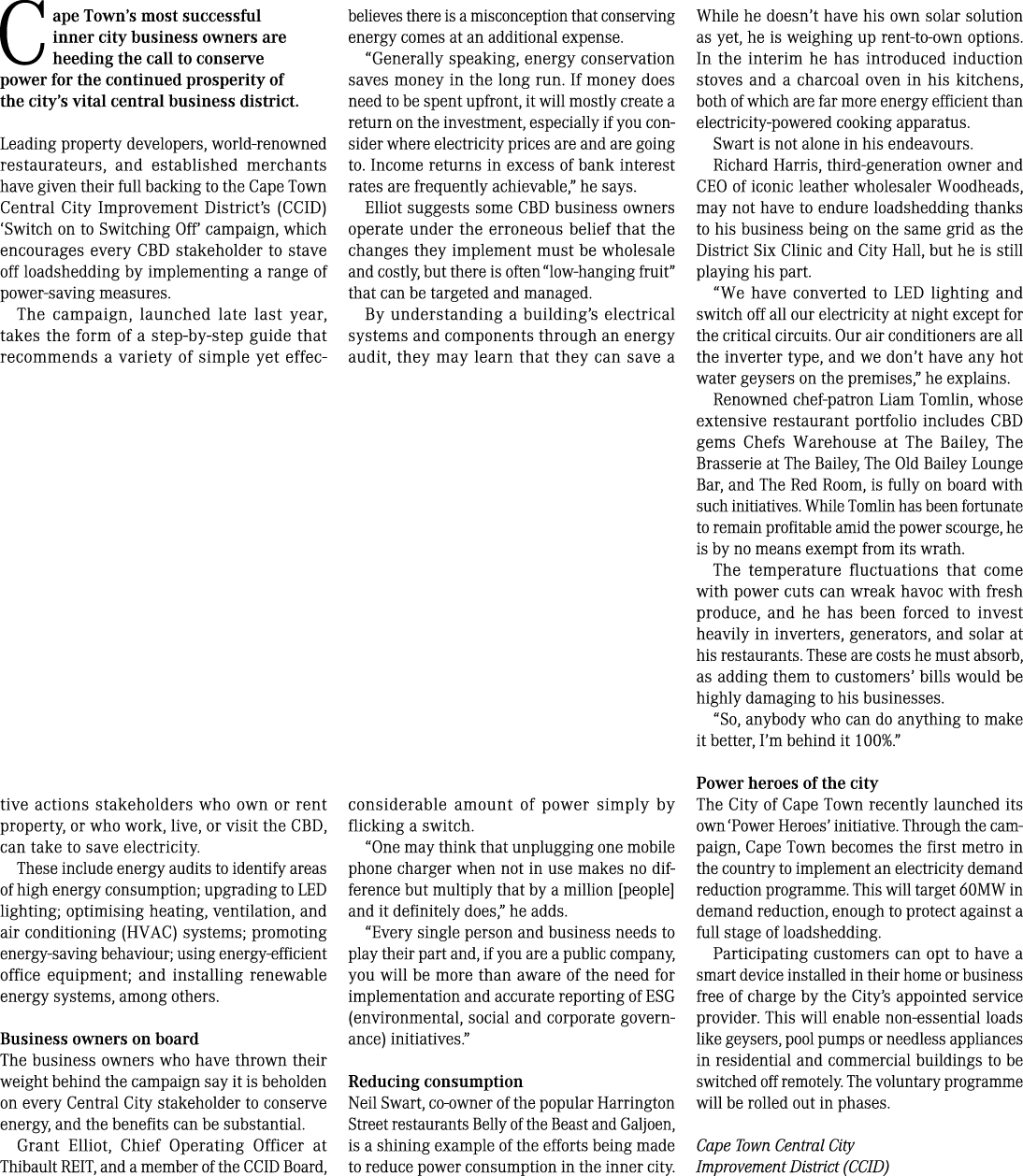 Cape Town’s most successful inner city business owners are heeding the call to conserve power for the continued prosp...