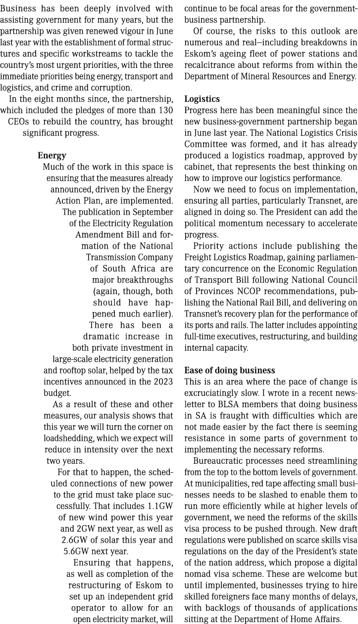 Business has been deeply involved with assisting government for many years, but the partnership was given renewed vig...