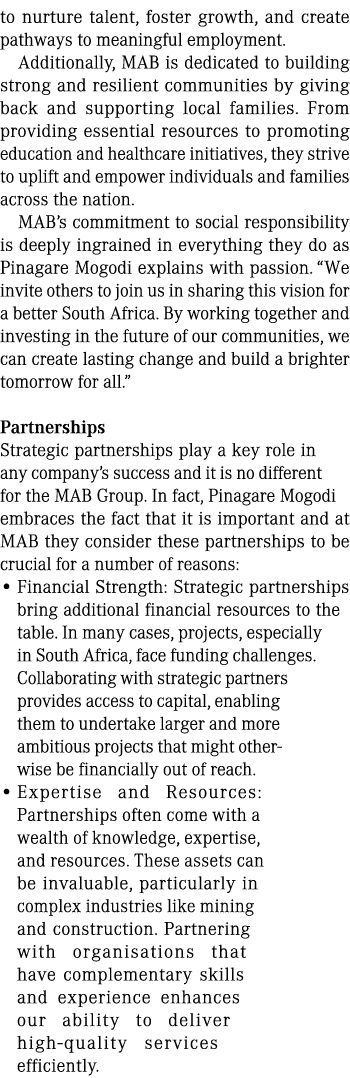 to nurture talent, foster growth, and create pathways to meaningful employment. Additionally, MAB is dedicated to bui...