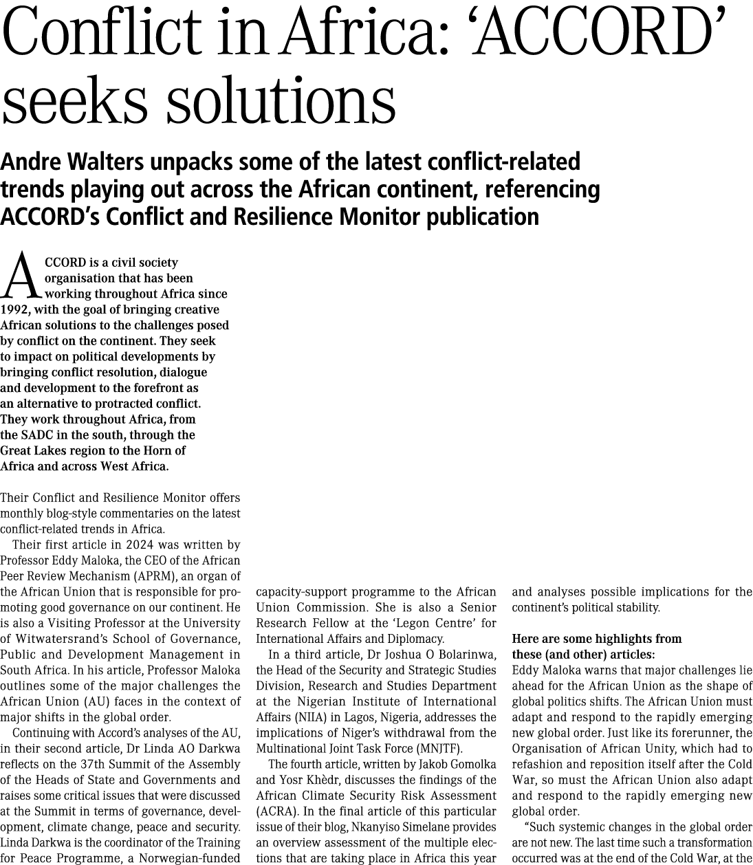 Conflict in Africa: ‘ACCORD’ seeks solutions Andre Walters unpacks some of the latest conflict-related trends playing...
