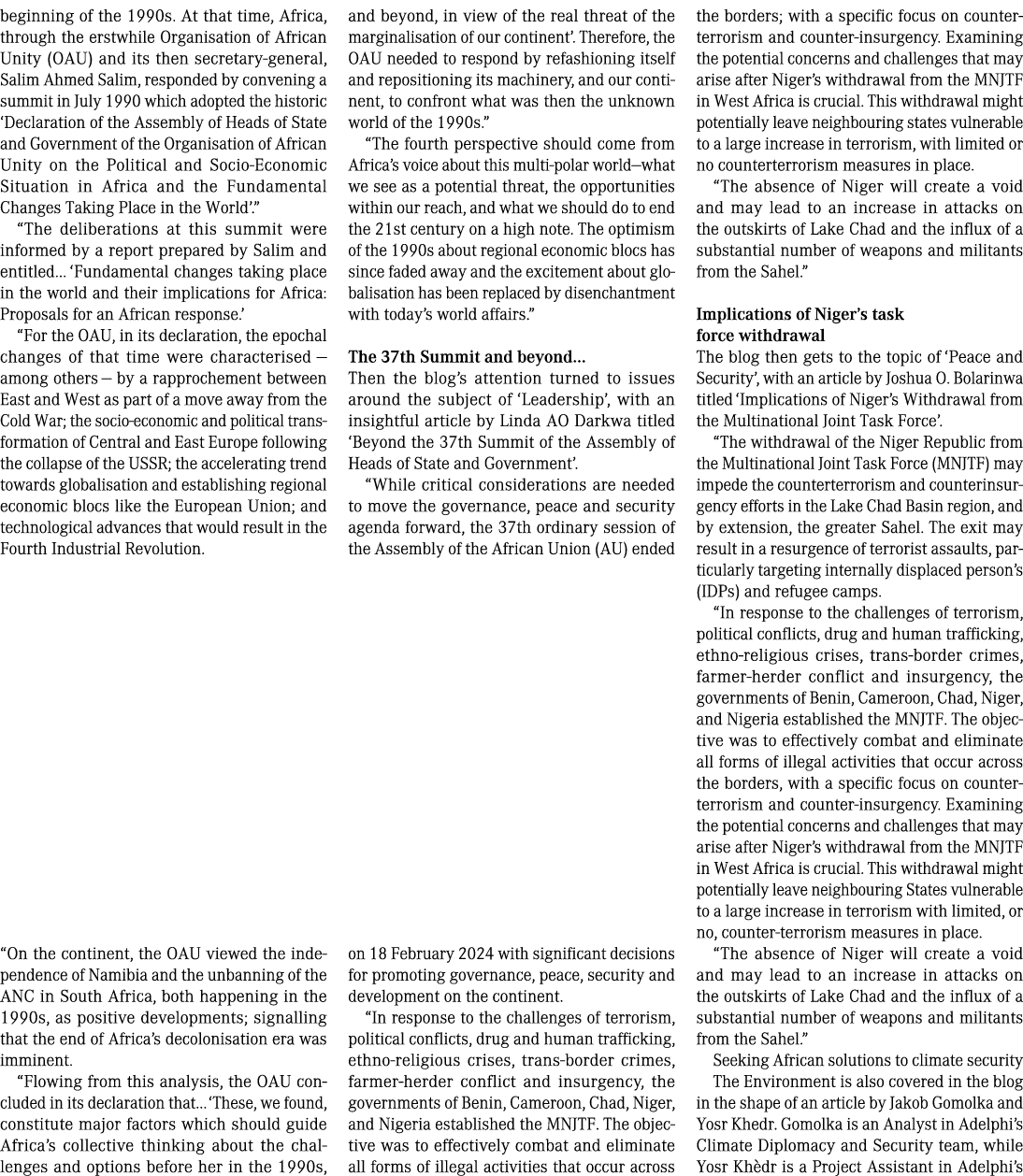 beginning of the 1990s. At that time, Africa, through the erstwhile Organisation of African Unity (OAU) and its then ...