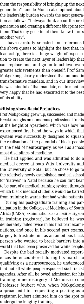 them the responsibility of bringing up the next generation”. Janelle Monae also opined about the leadership burden to...