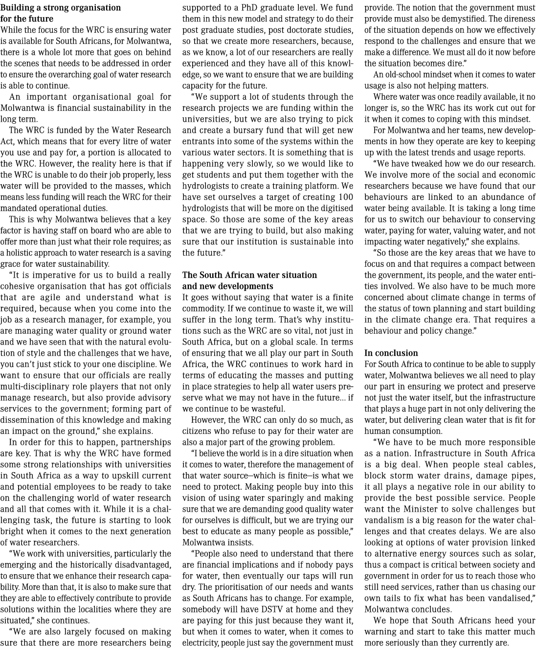 Building a strong organisation for the future While the focus for the WRC is ensuring water is available for South Af...