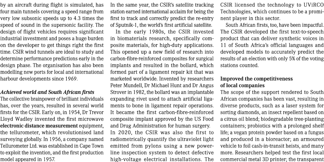 by an aircraft during flight is simulated, has four main tunnels covering a speed range from very low subsonic speeds...