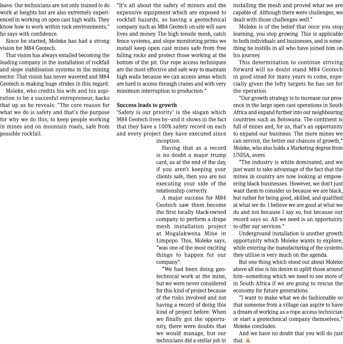 leave. Our technicians are not only trained to do work at heights but are also extremely experienced in working on op...