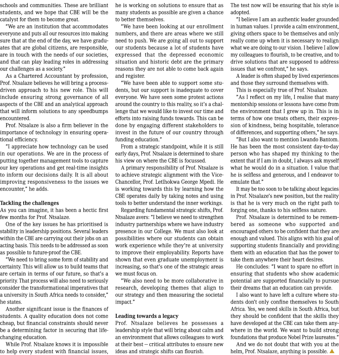 schools and communities. These are brilliant students, and we hope that CBE will be the catalyst for them to become g...