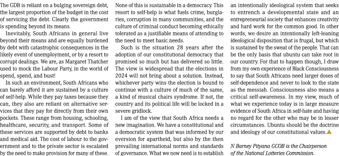 The GDB is reliant on a bulging sovereign debt, the largest proportion of the budget in the cost of servicing the deb...
