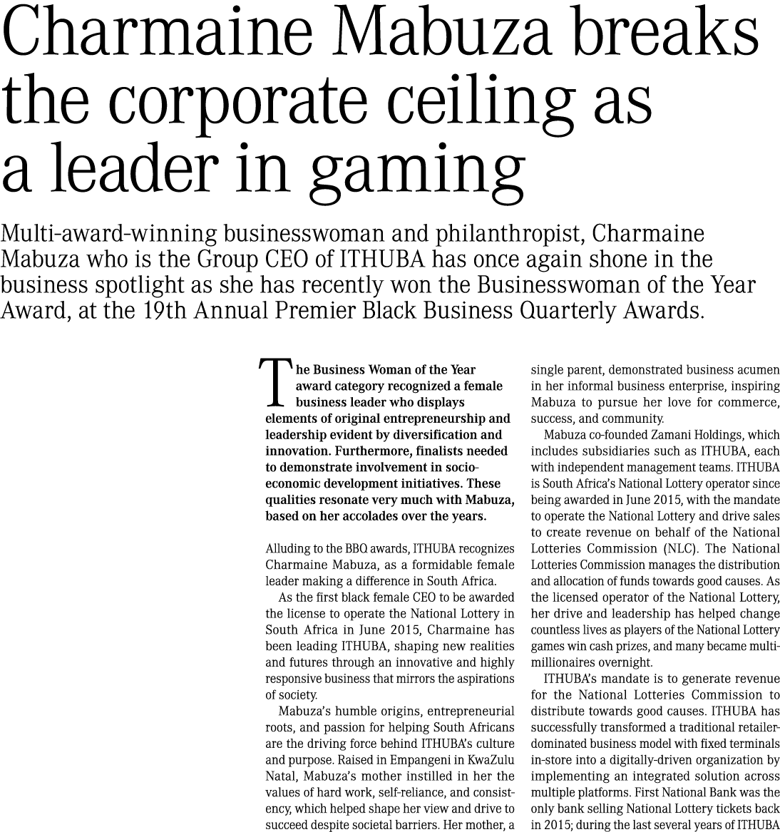 Charmaine Mabuza breaks the corporate ceiling as a leader in gaming Multi award winning businesswoman and philanthrop...