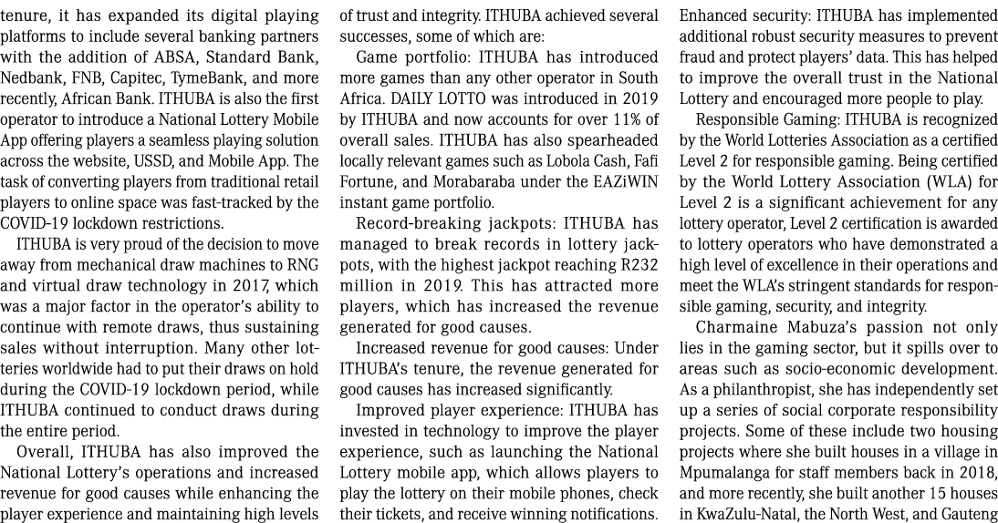 tenure, it has expanded its digital playing platforms to include several banking partners with the addition of ABSA, ...