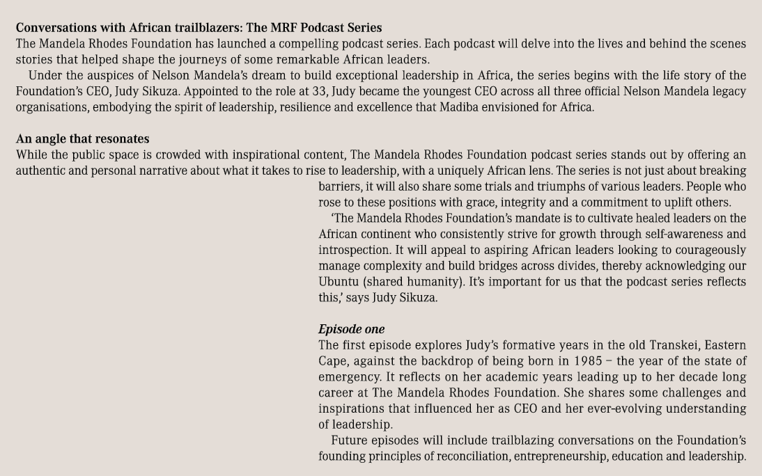 Conversations with African trailblazers: The MRF Podcast Series The Mandela Rhodes Foundation has launched a compelli...