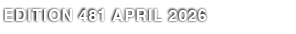 EDITION 481 APRIL 2026