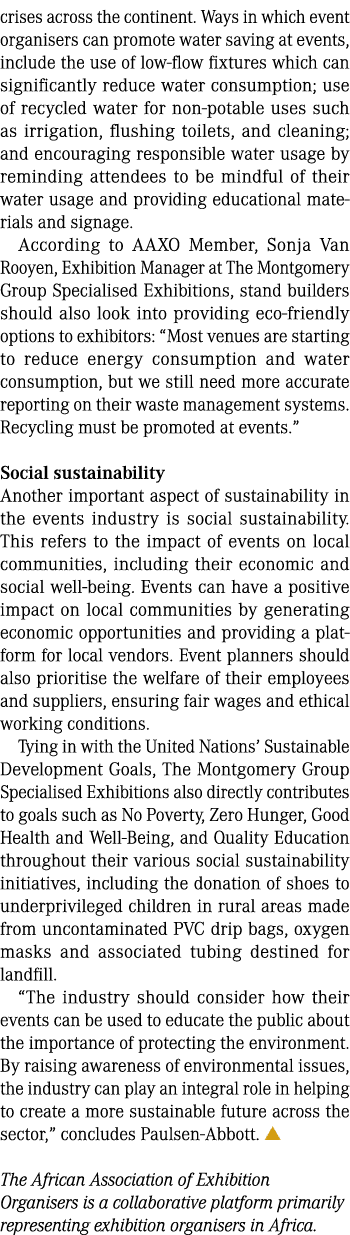 crises across the continent. Ways in which event organisers can promote water saving at events, include the use of lo...