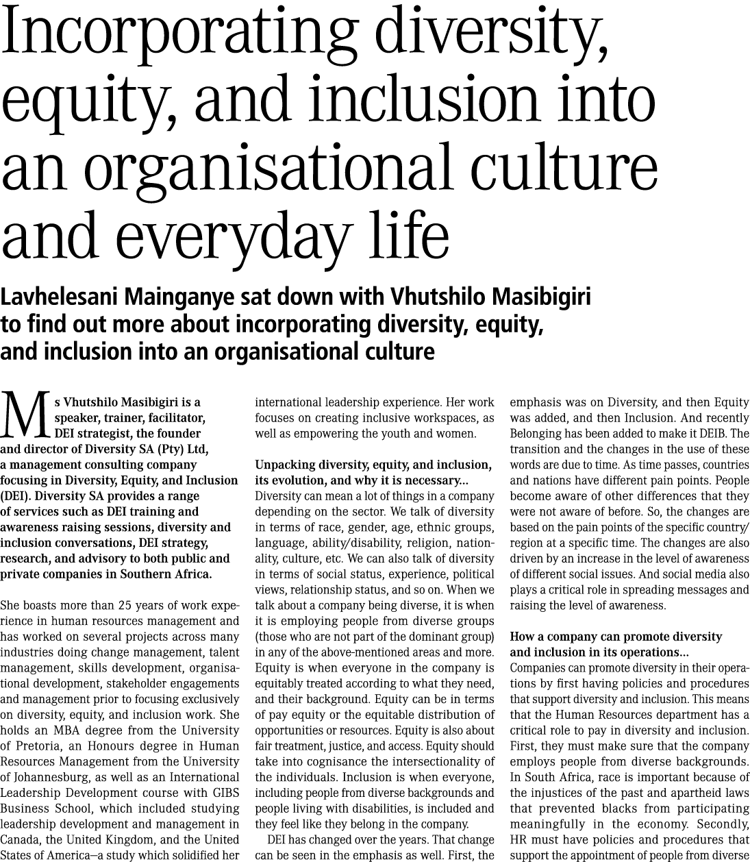 Incorporating diversity, equity, and inclusion into an organisational culture and everyday life Lavhelesani Mainganye...