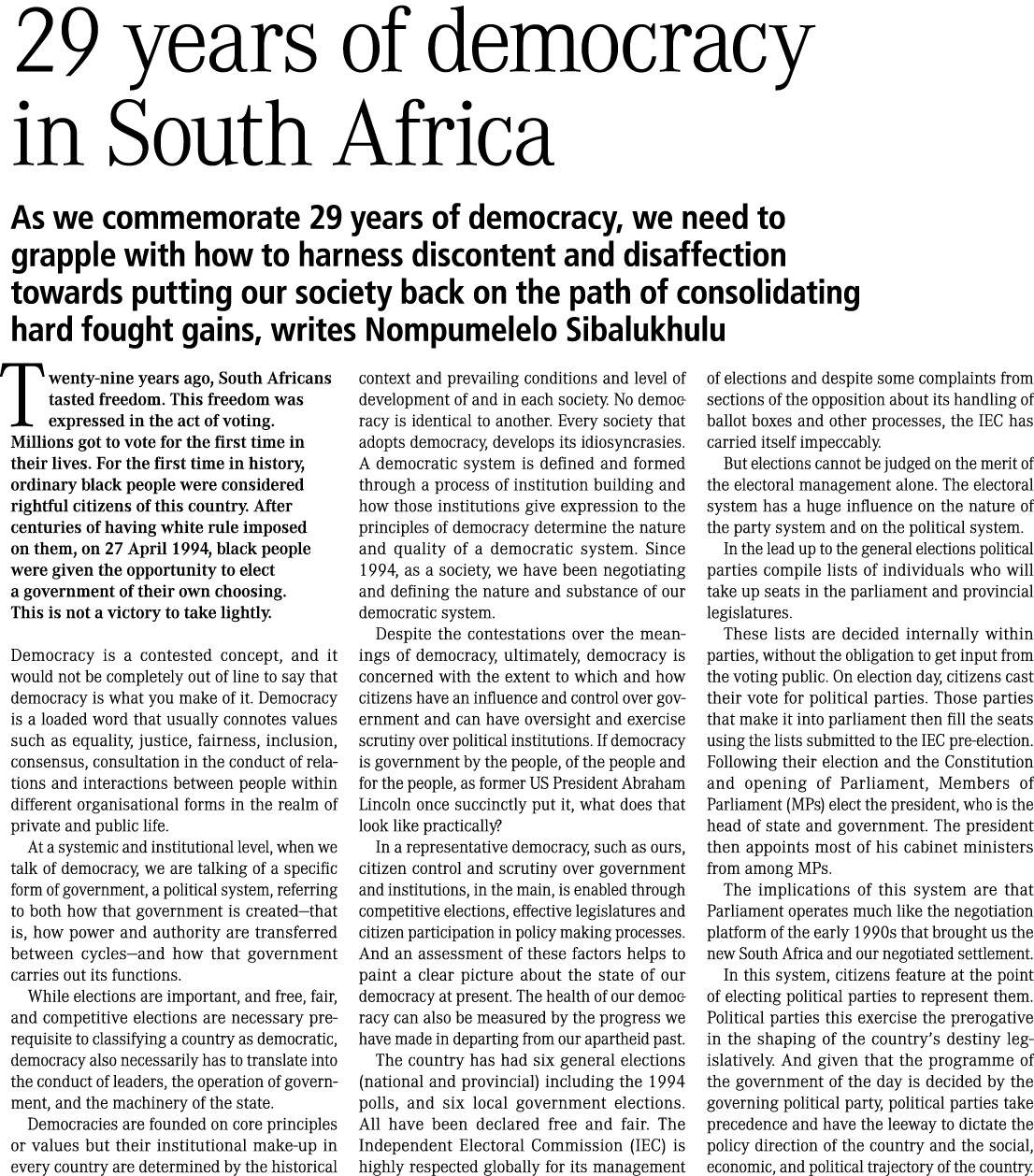 29 years of democracy in South Africa As we commemorate 29 years of democracy, we need to grapple with how to harness...
