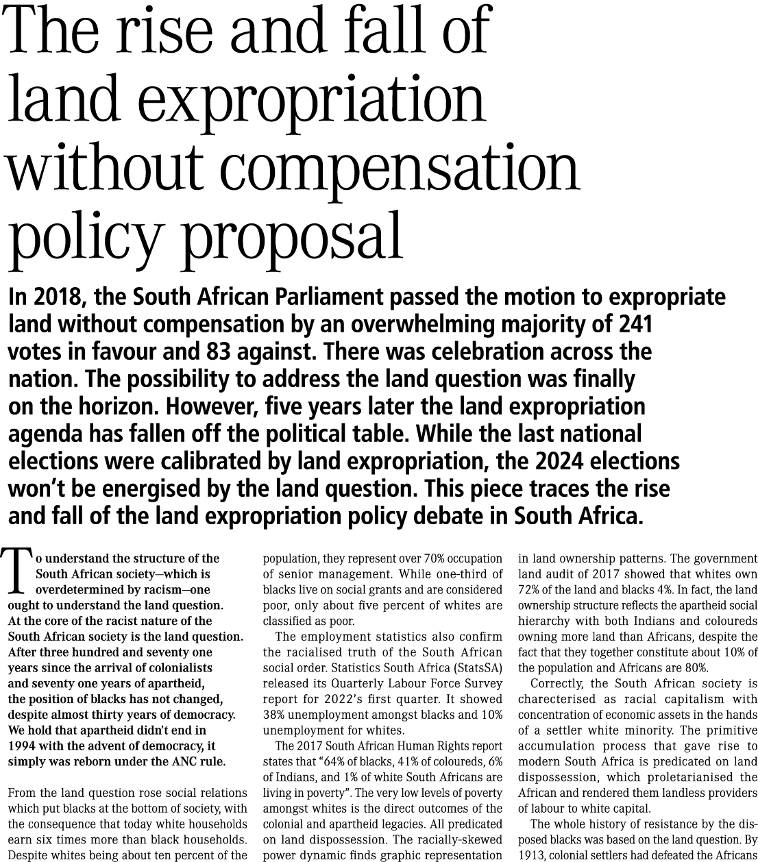 The rise and fall of land expropriation without compensation policy proposal In 2018, the South African Parliament pa...