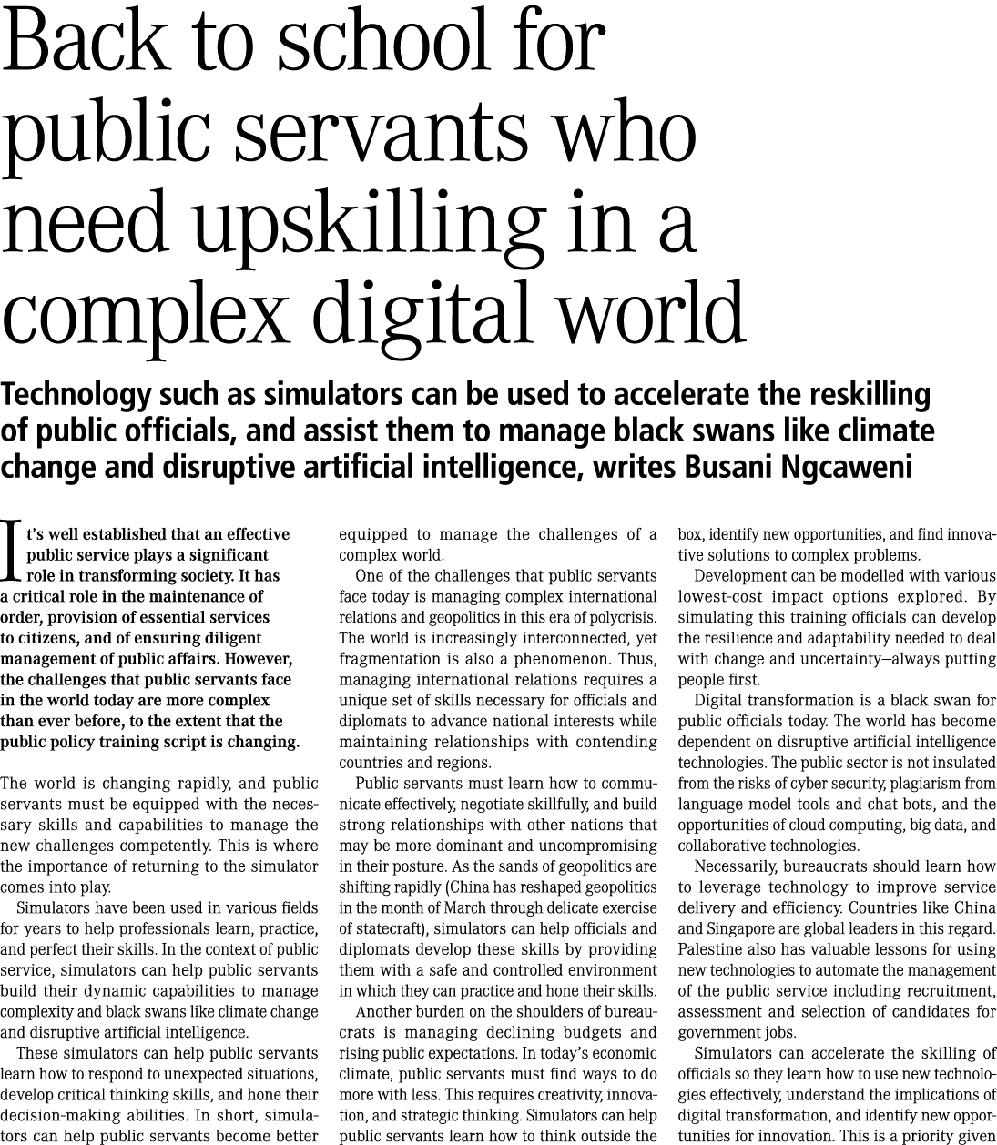 Back to school for public servants who need upskilling in a complex digital world Technology such as simulators can b...
