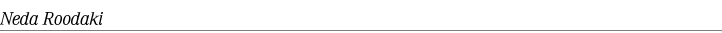 Neda Roodaki