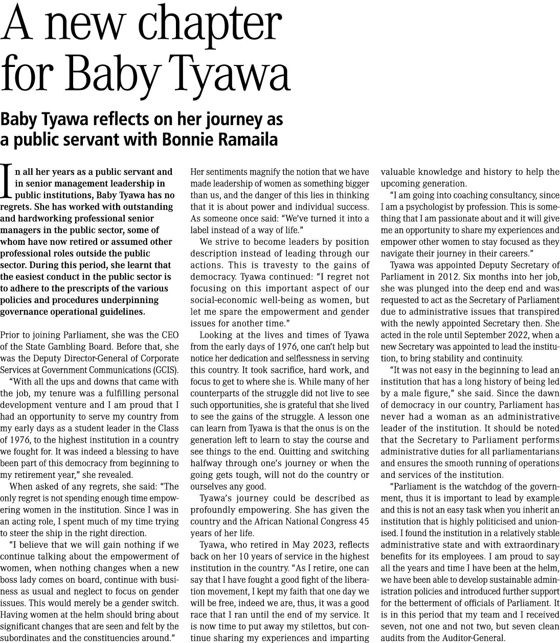 A new chapter for Baby Tyawa Baby Tyawa reflects on her journey as a public servant with Bonnie Ramaila In all her ye...