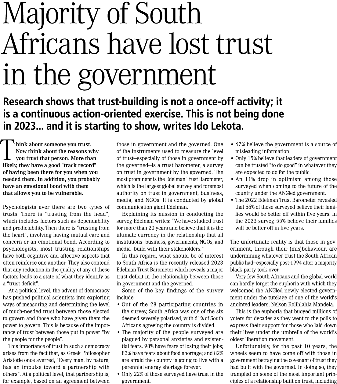 Majority of South Africans have lost trust in the government Research shows that trust building is not a once off act...
