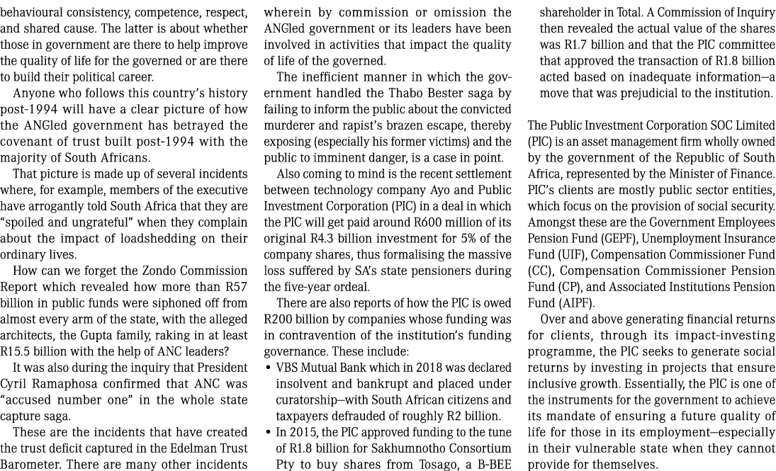 behavioural consistency, competence, respect, and shared cause. The latter is about whether those in government are t...