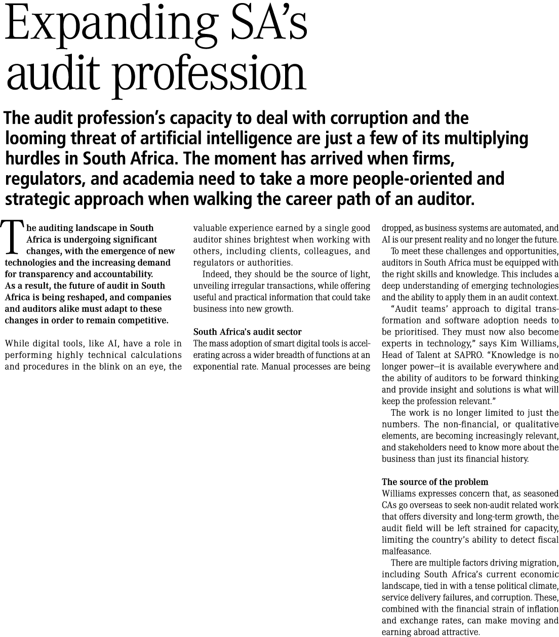 Expanding SA’s audit profession The audit profession’s capacity to deal with corruption and the looming threat of art...