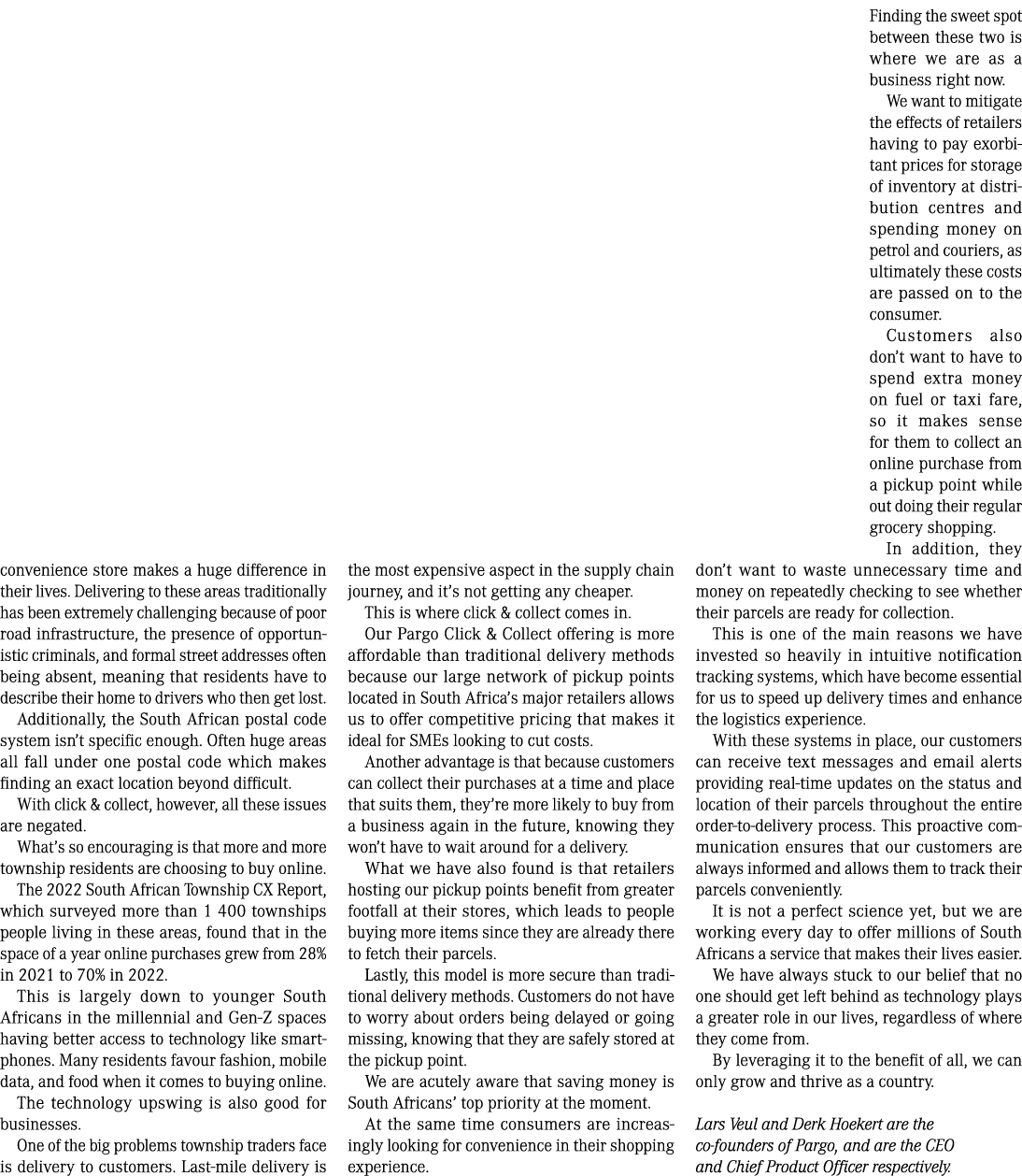 convenience store makes a huge difference in their lives. Delivering to these areas traditionally has been extremely ...
