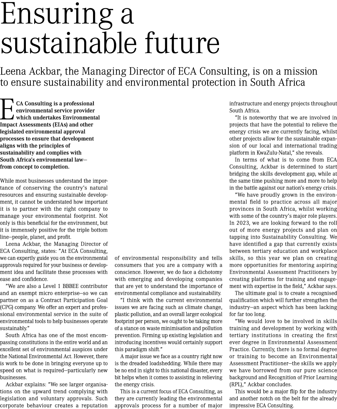 Ensuring a sustainable future Leena Ackbar, the Managing Director of ECA Consulting, is on a mission to ensure sustai...