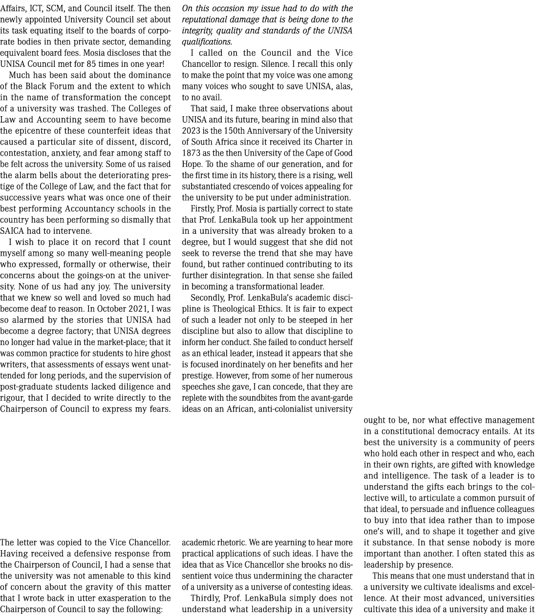 Affairs, ICT, SCM, and Council itself. The then newly appointed University Council set about its task equating itself...