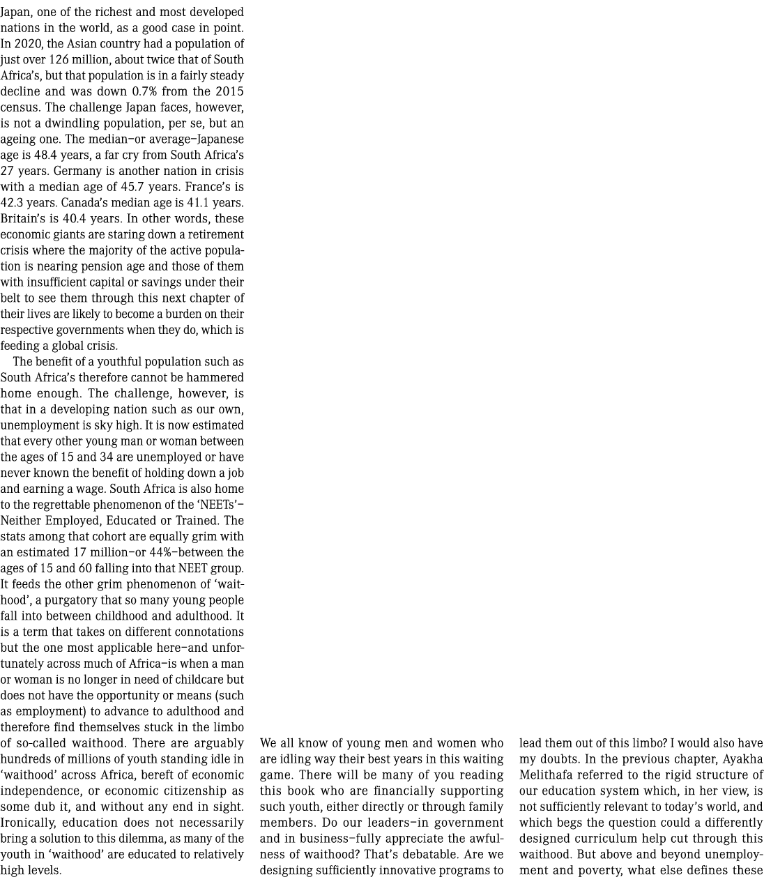 Japan, one of the richest and most developed nations in the world, as a good case in point. In 2020, the Asian countr...
